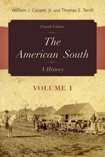 The American South: A History, Volu..., Cooper Jr., Wil