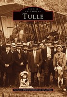 Tbd | Tulle | Taschenbuch | FranzöSisch (1998) | Mémoire en Images locaux