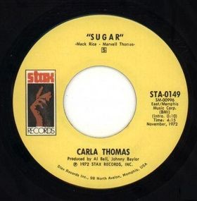 Carla Thomas - Sugar / I May Not Be All You Want But I'm All You Got - G8100z