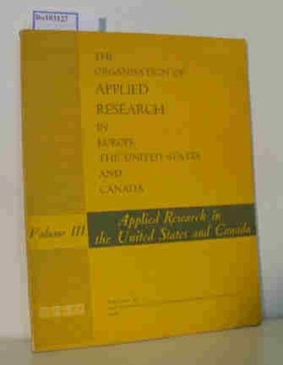 The Organisation of Applied Research in Europe, The United States and Canada, Vo