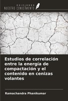 Estudios De CorrelacióN Entre La EnergíA De CompactacióN Y El Contenido En...