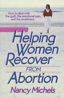 #ad #ad HELPING WOMEN RECOVER FROM ABORTION By Nancy Michels *Excellent Condition* $15.49