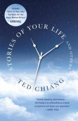 Stories of Your Life and Others - Paperback By Chiang, Ted - VERY GOOD
