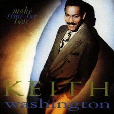 Make Time for Love - Audio CD By Keith Washington - GOOD