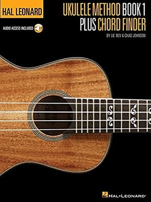 Ukulele Method Book 1 Plus Chord Finder by Lil' Rev and Chad Johnson | Easy ...