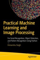 Practical Machine Learning And Image Processing Himanshu Singh Taschenbuch Xv