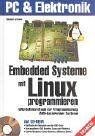 Embedded Systeme mit Linux programmieren von Jordan... | Buch | Zustand sehr gut