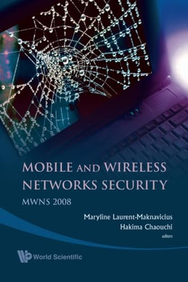 MOBILE AND WIRELESS NETWORKS SECURITY - PROCEEDINGS OF  - Paperback NEW LAURENTN