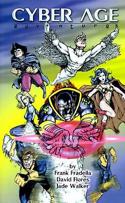 Cyber Age Adventures By Frank Fradella - New Copy - 9781583489826