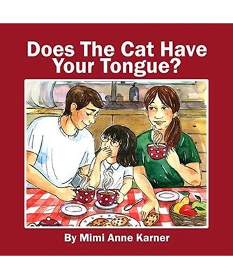 Does The Cat Have Your Tongue?, Karner, Mimi Anne