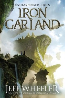 Jeff Wheeler Iron Garland (Taschenbuch) Harbinger (US IMPORT)