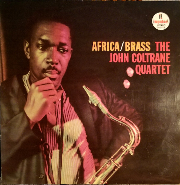 The John Coltrane Quartet - Africa / Brass / VG / LP, Album, RE