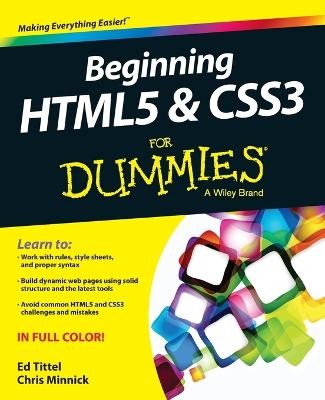 Beginning HTML5 and CSS3 For Dummies - 9781118657201