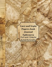 Lace and Sepia Papers Junk Journal Ephemera: Cut and Create
