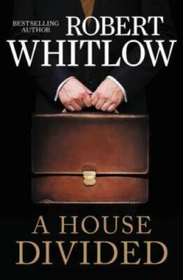 A House Divided - Paperback By Whitlow, Robert - GOOD