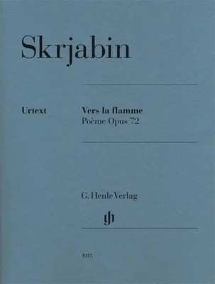 Vers la flamme Poeme Opus 72 | Poème Opus 72 | Alexander Skrjabin | Buch | 2012