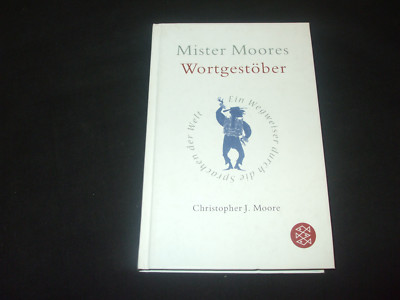Christopher J. Moore - Mister Moores Wortgestöber - Sprachen der Welt - Gebunden
