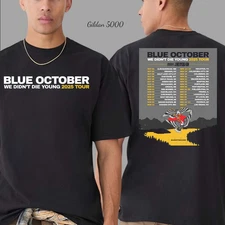 Blue October We Didn't Die Young 2025 Tour Dates List With Guests James T-Shirt