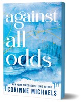 Against All Odds A Second Chance Small Town Romance Corinne Michaels Taschenbuch