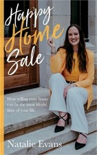 Happy Home Sale: How Selling Your Home Can Be the Most Blissful Time of Your Lif