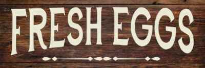 Fresh Eggs Country Farmhouse Kitchen Rustic Looking Wood Sign B3-06180028085