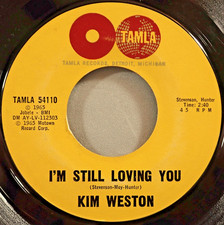 HEAR IT 60's Motown Northern 45 rpm record Kim Weston "I'm Still Loving You"1964