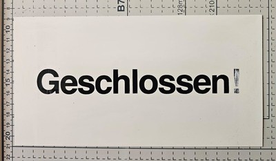 kleines Schild aus FKA ''Geschlossen!, Revers: Öffnungszeiten''