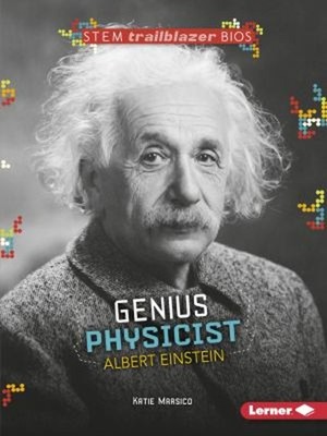 Genius Physicist Albert Einstein Paperback Katie Marsico