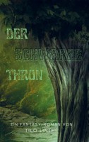 Tilo Linthe | Der Schwarze Thron | Taschenbuch | Deutsch (2022) | 336 S.
