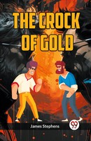 The Crock Of Go*D | James Stephens | Taschenbuch | Englisch | 2024