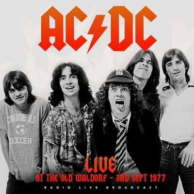 Vinile - Ac/Dc - Live At The Old Waldorf, San Francisco September 3, 1977  - Cul