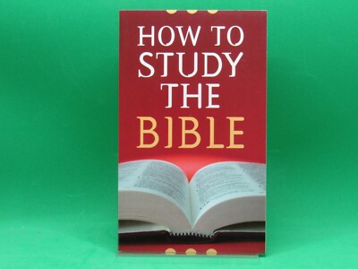 How To Study the Holy Bible Guide Student Reading Plans Robert West ...