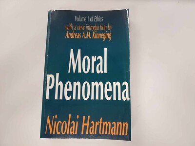 Moral Phenomena Volume One of Ethics, 2nd Printing Paperback Hartmann Nicolai