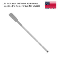 Equalizer Push Knife 24" with HydroBlade Designed to Remove auto Quarter Glasses
