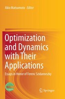 Akio Matsumoto | Optimization And Dynamics With Their Applications | Taschenbuch