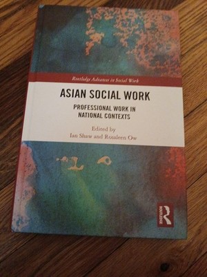 Asian Social Work: Professional Work in National Contexts (Routledge Advances