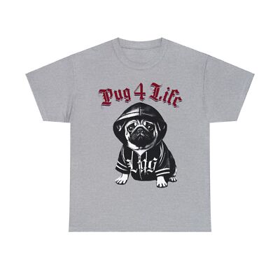 Pug 4 Life - Funny Thug, Gangsta, Pug Life Graphic Shirt For Animal Lovers 