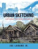 Joe Larano Jr. | Urban Sketching | Taschenbuch | Englisch (2020) | Xlibris Us
