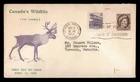 DR WHO 1956 CANADA FDC WILDLIFE CARIBOU CACHET COMBO w29456