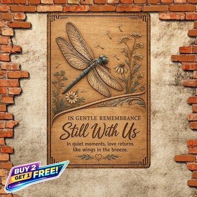 Warm Rustic Dragonfly Memorial Quote Carved Relief Style Metal Sign