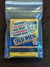 MATCHBOOK - OLD NICK 5 ¢ CANDY BARS - RICHEST MILK CHOCOLATE - UNSTRUCK!