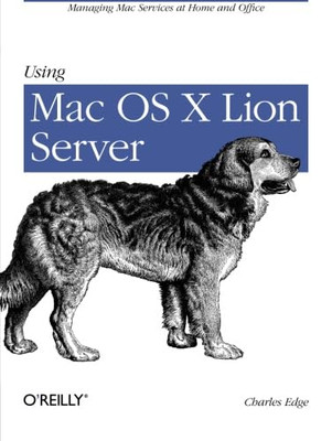 Using Mac Os X Lion Server -  NEW Charles Edge 2012
