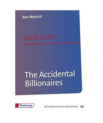 The Accidental Billionaires: Study Guide: Study Guide