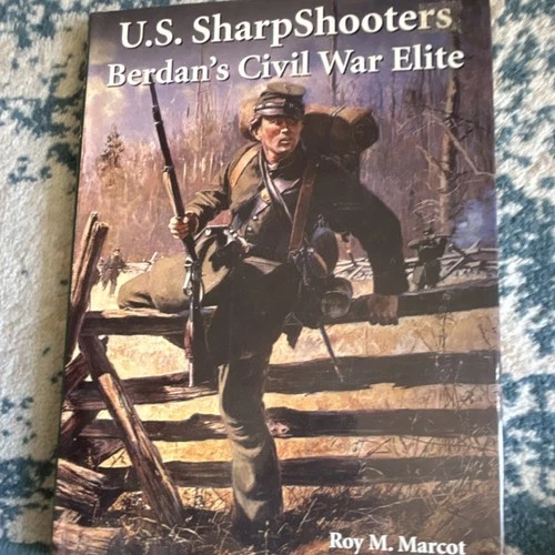 Roy M. Marcot Stackpole Books U.S. Sharpshooters Civil War Militaria Original