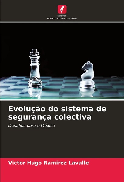 VíCtor Hugo RamíRez Lavalle | EvoluçãO Do Sistema De SegurançA Colectiva | Buch-image