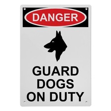 Guard Dogs On Duty Sign, 8.5 x 11 in" OSHA Compliant Beware of Dog Sign