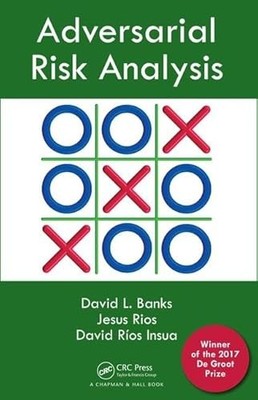 Adversarial Risk Analysis by David L. Banks 9781498712392 NEW Free UK Delivery