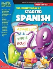 The Complete Book of Starter Spanis- 0769652794, paperback, School Specialty Pub