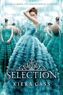 The Selection: 1, Cass, Kiera