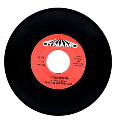 45RPM, INEZ & CHARLIE FOXX ' I STAND ACCUSED / GUILTY ' VG++ ' NORTHERN SOUL '